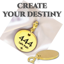 Load image into Gallery viewer, Gold pendant with '444 Safe Path' text on a white background with 'Create Your Destiny' text.